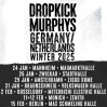  DROPKICK MURPHYS • 24.01.2025, 20:00 • Mannheim