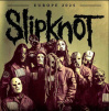  SLIPKNOT • 23.06.2025, 20:00 • Berlin